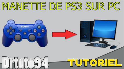 Comment Brancher Manette Ps Sur Pc