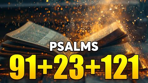 NIGHT PRAYER PSALM 91 PSALM 23 PSALM 121 THE MOST POWERFUL PRAYERS