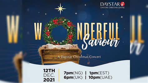 Daystar Christmas Concert Wonderful Saviour Youtube