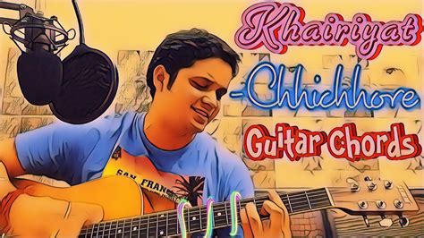 Khairiyat Guitar Lesson Part 1 Chhichhore Arijit Singh YouTube