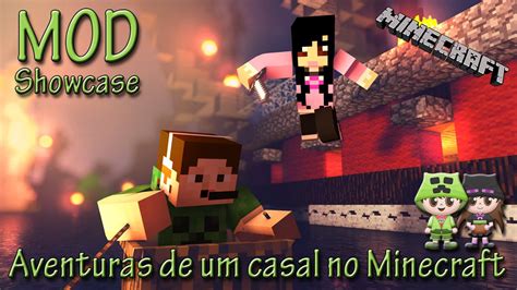 Aventuras De Um Casal No Minecraft MOD Showcase Da Segunda Temporada