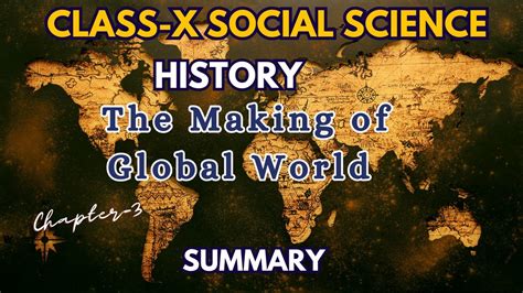 The Making Of Global World Class Cbse History Class