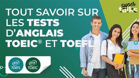 Tests danglais TOEIC et TOEFL différences préparation et résultats