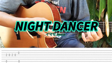 Imase Night Dancer Fingerstyle Tabs Guitar Cover Youtube