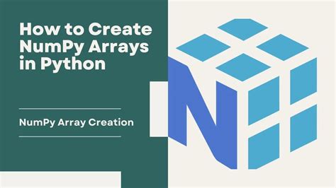 Numpy Array Creation How To Create Numpy Arrays In Python