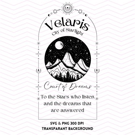 Acotar Svg Png Velaris Svg City Of Starlight Acotar Merch Perfect