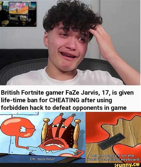 British Fortnite Gamer Faze Jarvis 17 Is Given Life Time Ban For Cheating After Using