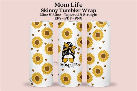 Mom Life Sunflower Skinny Tumbler Sublimation Wrap