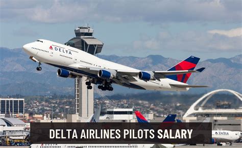 Delta Airlines Pilot Salary: Monthly And Yearly Pay Rates