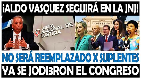 SE FREGÓ EL CONGRESO ALDO VÁSQUEZ NO SERÁ REEMPLAZADO POR SUPLENTES