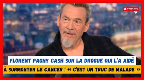 Florent Pagny cash sur la drogue qui la aidé à surmonter le cancer