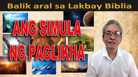 Balik Aral Sa Lakbay Biblia Session Ang Simula Ng Paglikha Youtube