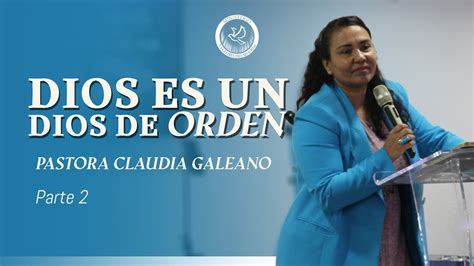 El Orden De Dios Parte 2 The Order Of God Part 2 Pastora Claudia