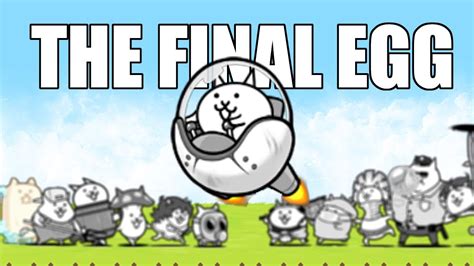 Enter FINAL EGG Cat Egg Pod The Battle Cats YouTube