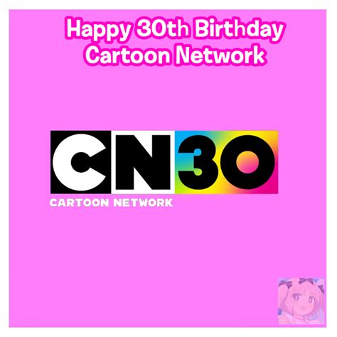 Happy 30th Birthday Cartoon Network By Htbfdif2010 On Deviantart