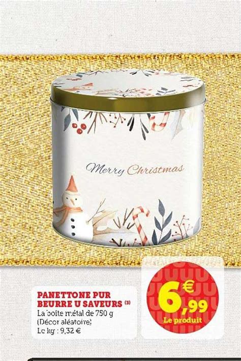 Promo Panettone Pur Beurre U Saveurs Chez Hyper U Icatalogue Fr