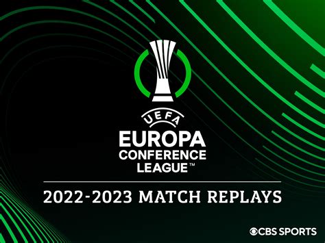 Prime Video UEFA Europa Conference League 2022 2023 Match Replays