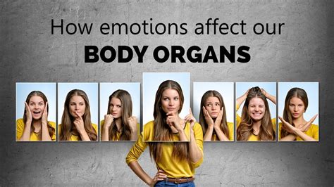 How Emotions Affect Our Body Organs Youtube