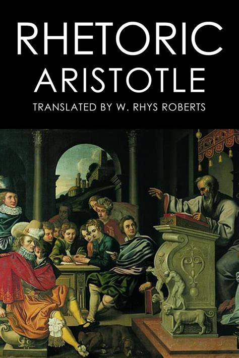 Rhetoric Aristotle Roberts W Rhys 9781508406440 Books