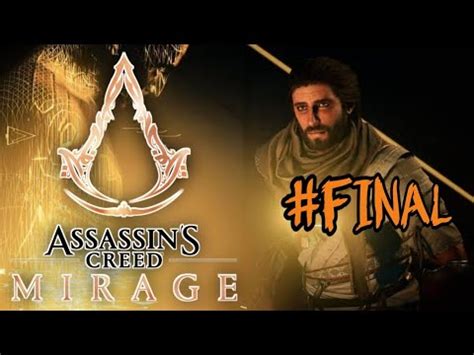 Assassin S Creed Mirage Modo Hist Ria Final Pico Se Loko Youtube