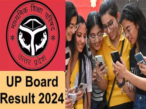 Up Board 10th 12th Result 2024 Out Today Intermediate High School Result Kab Aayega Know