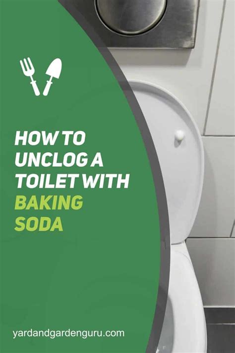 How To Unclog A Toilet With Baking Soda