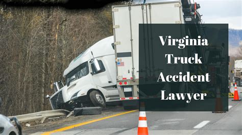 Virginia Truck Accident Lawyer Joel Bieber Law Firm