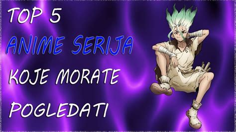 Top Anime Serija Koje Morate Pogledati Youtube