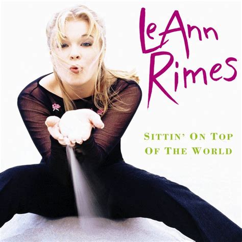 Leann Rimes Sittin On Top Of The World Front Top Of The World