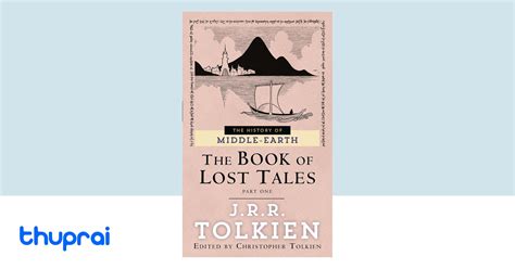 Buy The Book Of Lost Tales Part One In Nepal Thuprai