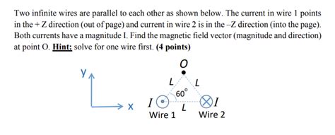 Solved Two Infinite Wires Are Parallel To Each Other As Chegg