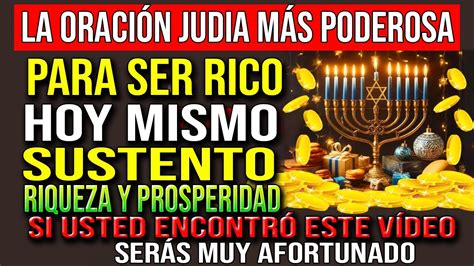 ORACIÓN JUDIA ATRAER DINERO RIQUEZA PROSPERIDAD ABUNDANCIA CURA