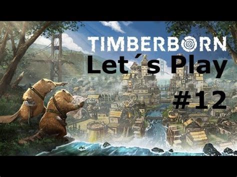 Timberborn Lets Play 12 Mega Damm Projekt German1080p60fps YouTube