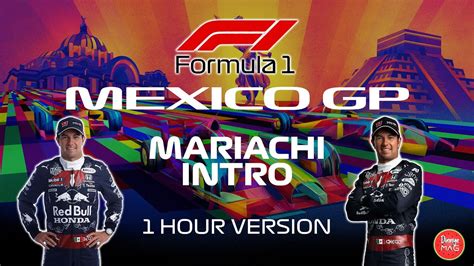 F1 Mexico GP Opening Theme Mariachi Version (Mexican) | 1 HOUR LONG - YouTube