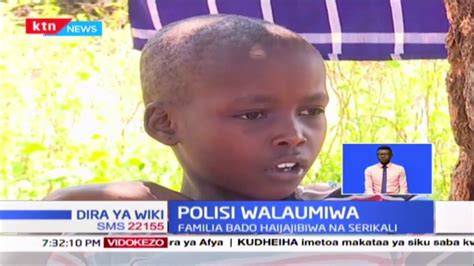 Familia Ya Mvulana Wanaodai Alipigwa Risasi Baringo Na Polisi Adai