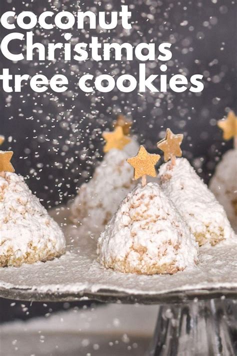 Snow Covered Coconut Christmas Trees Recipe Christmas Tree Cookie