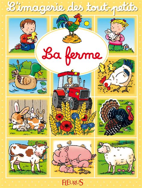 La Ferme Imagerie Des Tout Petits Ebook Beaumont Emilie Michelet