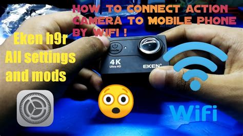 Eken H R K Action Camera All Settings And Mods How To Connect Wifi