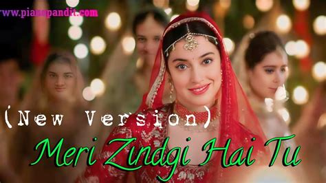 Meri Zindgi Hai Tu New Version Jubin Nautiyal Neeti Mohan