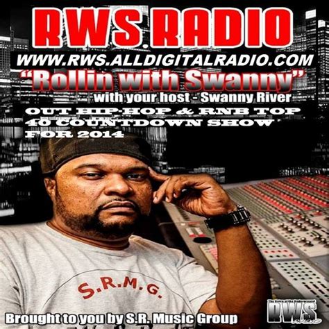 Rws Radio Presents Rollin With Swanny Top 40 Out Hip Hop Count Down