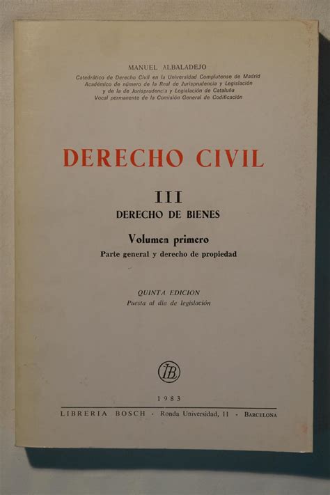 Derecho Civil III Derecho De Bienes Volumen Primero De Manuel