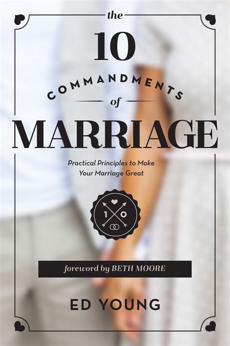 The 10 Commandments Of Marriage Practical Principles To Make Your