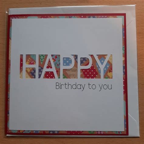 Pin By Daisy Patch On My Card Designs Happy Birthday To You Card