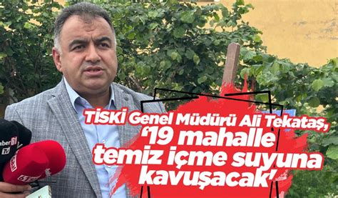 T Sk Genel M D R Ali Tekata Mahalle Temiz I Me Suyuna Kavu Acak