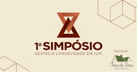 1º Simpósio Gestão e Longevidade em ILPI em Indaiatuba Sympla