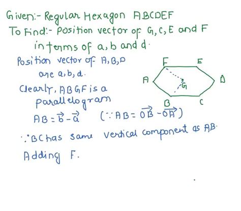 SOLVED ABCDEF Is A Regular Hexagon With Center G The Position Vectors