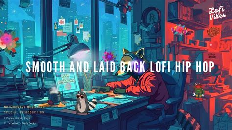 Smooth And Laid Back Lofi Hip Hop Tap The Keyboard To The Rhythm