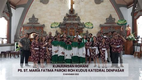 Paduan Suara St Maria Fatima Dari Paroki Roh Kudus Katedral Denpasar