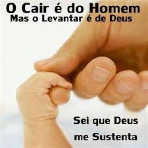 Onde esta escrito na Bíblia que o cair é do homem o levanta é de Deus