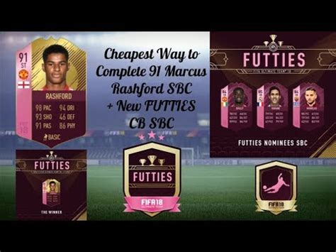 FIFA 18 FUTTIES CHEAPEST WAY TO COMPLETE MARCUS RASHFORD ST WINNER SBC